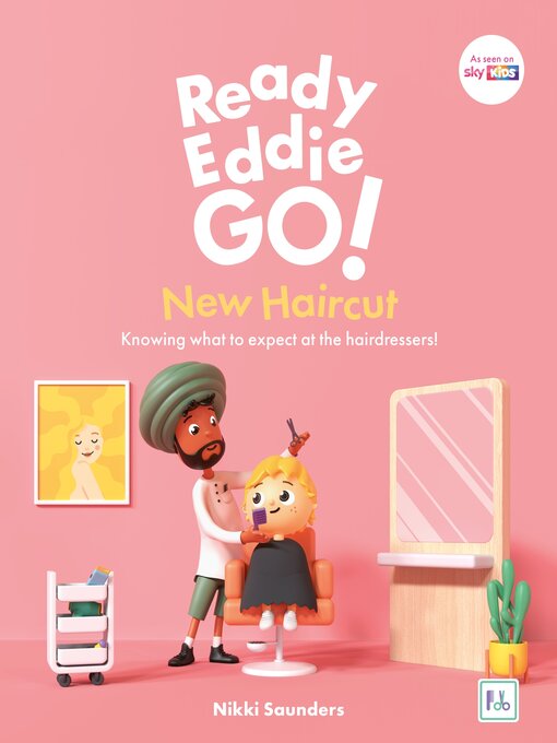 Title details for Ready Eddie  Go! New Haircut by Nikki Saunders - Available